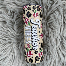 Load image into Gallery viewer, Teacher Vibes Tumbler (also shown on matte)